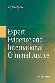 Front cover of Expert Evidence and International Criminal Justice by Artur Appazov