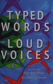 Front cover of Typed Words, Loud Voices by Elizabeth J. Grace
