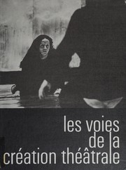 Front cover of Les voies de la création théatrale by Denis Bablet