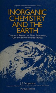 Front cover of Inorganic chemistry and the earth by Jack Eric Fergusson
