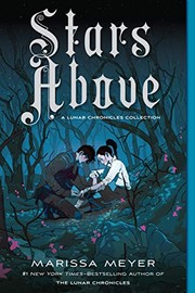 Cover of Stars Above by Marissa Meyer