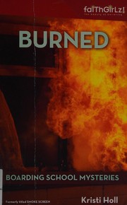 Cover of Burned by Kristi Holl