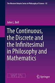 Front cover of The Continuous, the Discrete and the Infinitesimal in Philosophy and Mathematics by John L. Bell