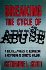 Front cover of Breaking the Cycle of Abuse by Catherine Scott