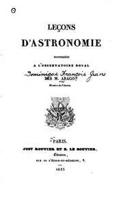 Cover of Leçons d'astronomie professées a l'Observatoire royal by Dominique François Jean Arago