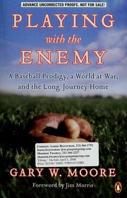 Cover of Playing with the enemy by Gary W. Moore