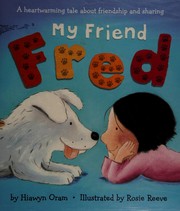 Front cover of My friend Fred by Hiawyn Oram