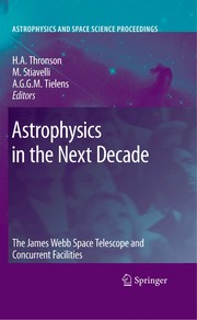 Front cover of Astrophysics in the Next Decade by W. B. Burton