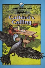 Front cover of Catbird's calling and other animal stories by Unknown