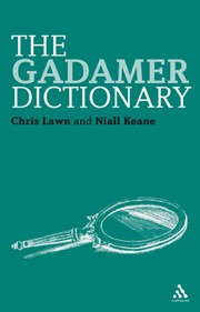 Cover of Gadamer Dictionary by Chris Lawn
