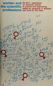 Front cover of Women and the scientific professions by M.I.T. Symposium on American Women in Science and Engineering 1964.
