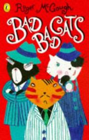 Cover of Bad, Bad Cats by McGough, Roger.