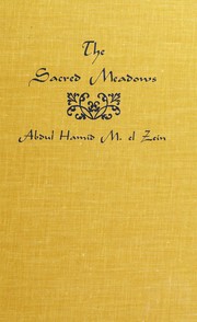 Front cover of The sacred meadows by Abdul Hamid M. el Zein