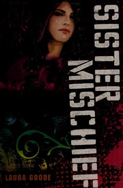 Cover of Sister mischief by L. Goode