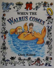Cover of When the walrus comes by Chris Riddell