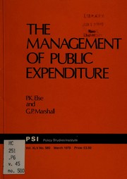 Front cover of The management of public expenditure by P. K. Else