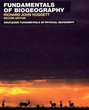 Front cover of Fundamentals of Biogeography by Richard John Huggett