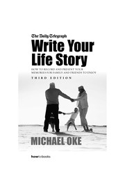 Cover of Write Your Life Story: How to Record and Present Your Memories for Family and Friends to Enjoy by Michael Oke