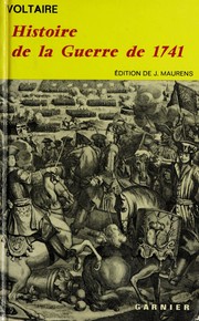 Front cover of Histoire de la guerre de 1741 by Voltaire