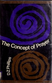 Front cover of The concept of prayer by D. Z. Phillips