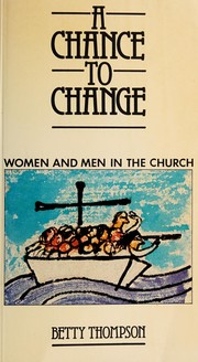 Front cover of A chance to change by Betty Thompson