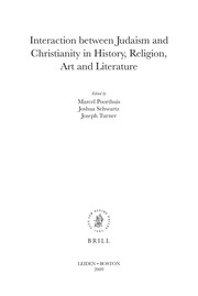 Front cover of Interaction between Judaism and Christianity in history, religion, art and literature by Joshua J. Schwartz