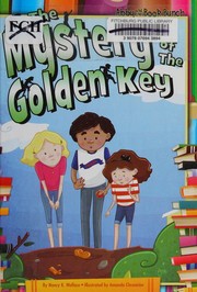 Front cover of The mystery of the golden key by Nancy K. Wallace