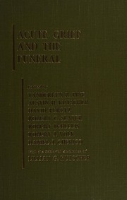 Front cover of Acute grief and the funeral by Vanderlyn R. Pine