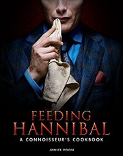 Cover of Feeding Hannibal by Janice Poon