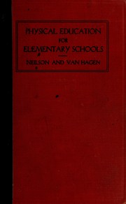 Front cover of Physical education for elementary schools by Neilson, Neils Peter