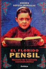 Front cover of El florido pensil by Andrés Sopeña Monsalve