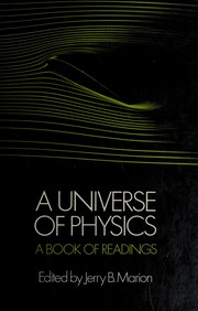 Front cover of A universe of physics by Jerry B. Marion
