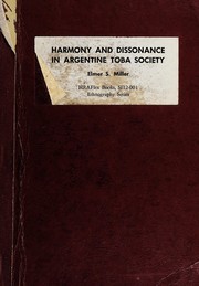 Cover of Harmony and dissonance in Argentine Toba society by Elmer S. Miller