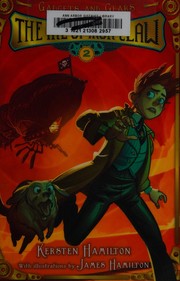 Front cover of The ire of Iron Claw by Kersten Hamilton