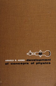 Front cover of Development of concepts of physics by A. B. Arons