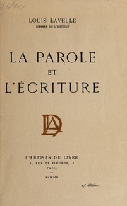 Cover of La parole et l'écriture by Lavelle, Louis