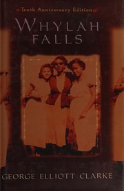Front cover of Whylah falls by George Elliot Clarke
