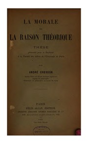 Cover of la morale de la raison théorique by André Cresson
