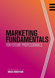Cover of Marketing Fundamentals for Future Professionals by Bruce Robertson
