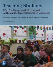 Front cover of Teaching Students Who are Exceptional, Diverse, and At Risk in the General Educational Classroom by Sharon R. Vaughn
