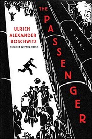 Front cover of The Passenger by Ulrich Alexander Boschwitz