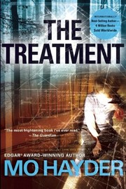 Front cover of The Treatment by Mo Hayder