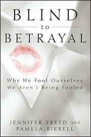Front cover of Blind to Betrayal by Jennifer Freyd