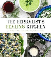 Cover of The Herbalist's Healing Kitchen by Devon Young