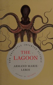 Front cover of The lagoon by Armand Marie Leroi
