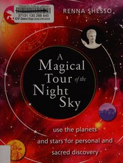 Front cover of A magical tour of the night sky by Renna Shesso