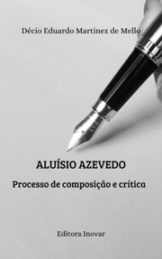 Cover of Aluísio Azevedo Processo de composição e critica by Unknown