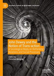 Front cover of John Dewey and the Notion of Trans-action by Christian Morgner