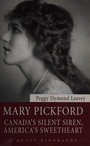 Front cover of Mary Pickford by Peggy Dymond Leavey