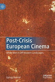 Front cover of Post-Crisis European Cinema by György Kalmár